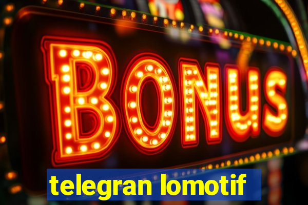 telegran lomotif