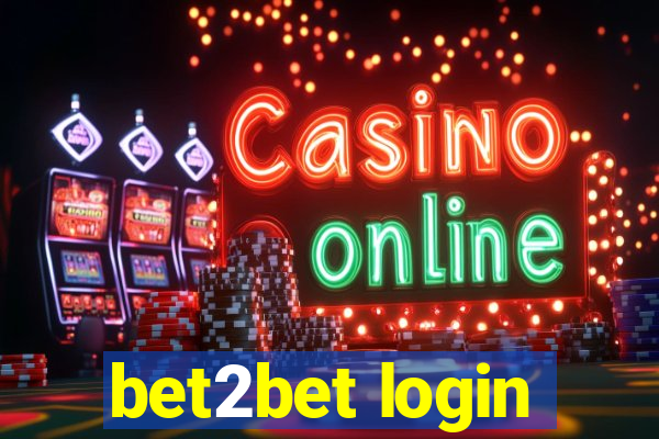 bet2bet login