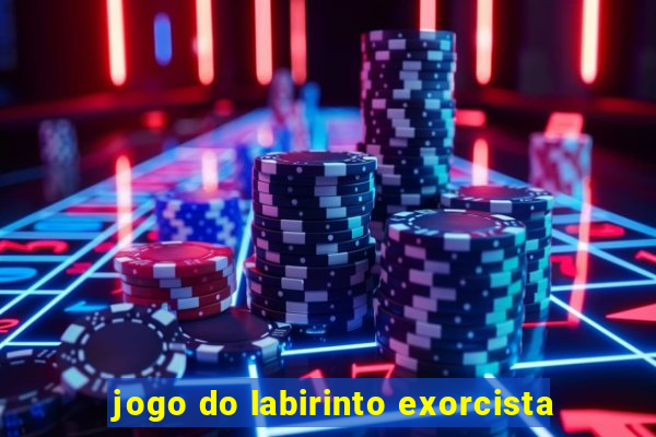 jogo do labirinto exorcista