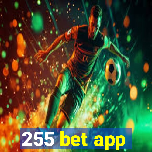 255 bet app