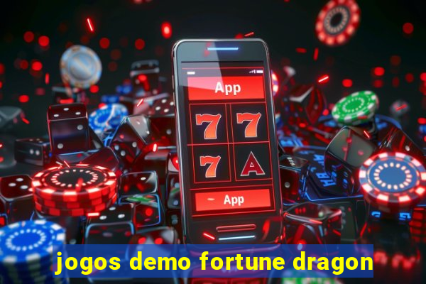 jogos demo fortune dragon