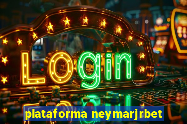 plataforma neymarjrbet