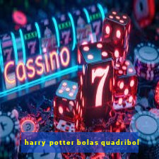 harry potter bolas quadribol