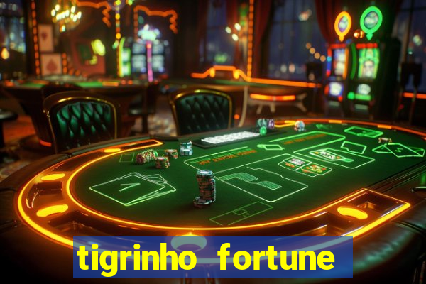 tigrinho fortune dinheiro infinito