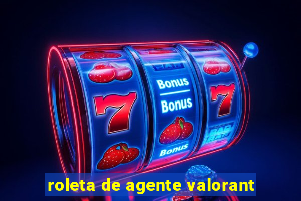 roleta de agente valorant