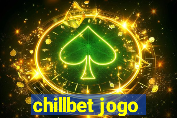 chillbet jogo