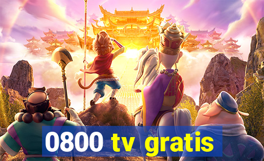 0800 tv gratis