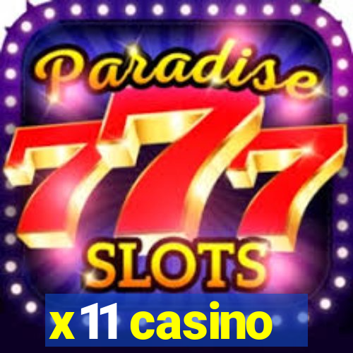 x11 casino