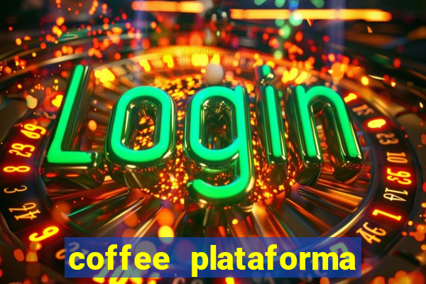 coffee plataforma de jogos