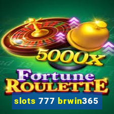 slots 777 brwin365