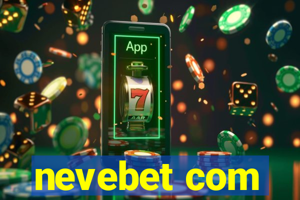 nevebet com