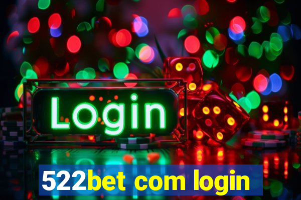 522bet com login