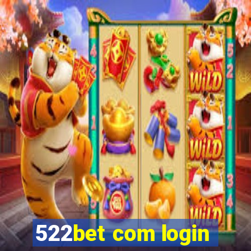 522bet com login