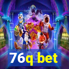 76q bet