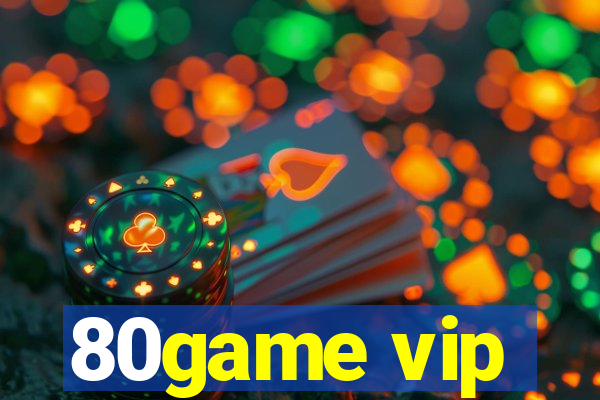 80game vip