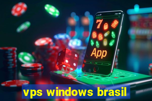 vps windows brasil