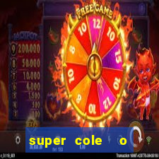 super cole  o 7784 jogos para pc download