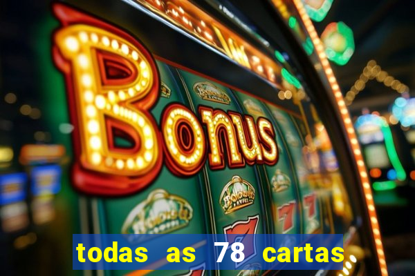 todas as 78 cartas do tarot