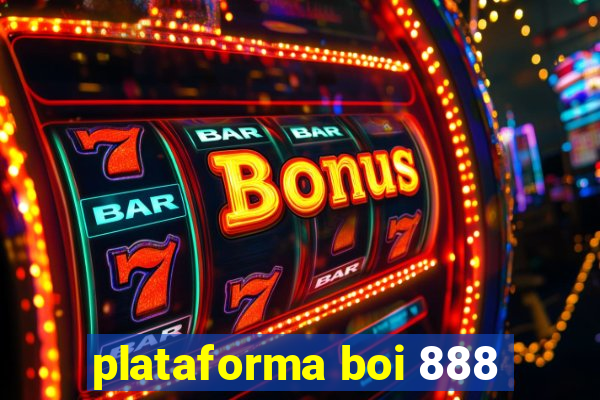 plataforma boi 888