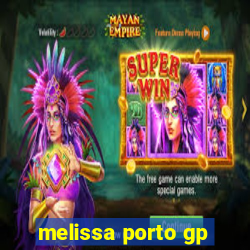 melissa porto gp