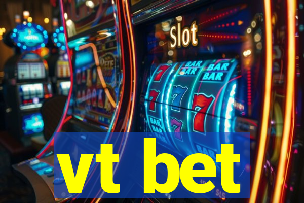 vt bet