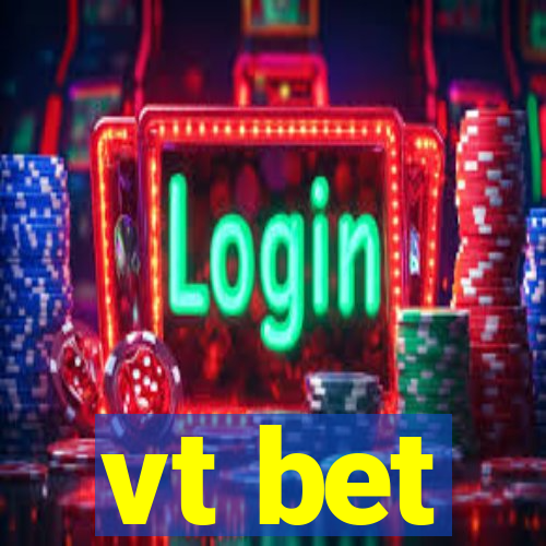 vt bet