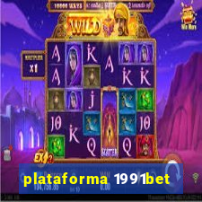 plataforma 1991bet