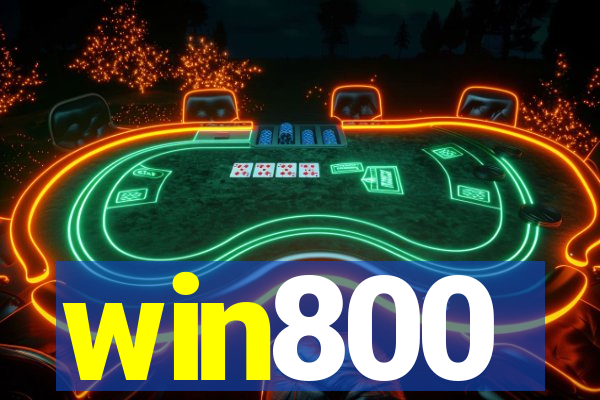 win800