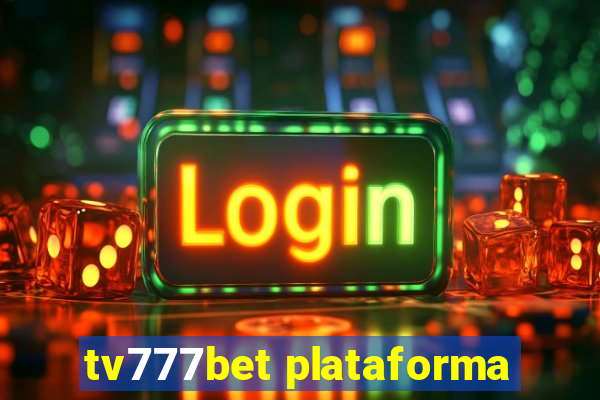 tv777bet plataforma