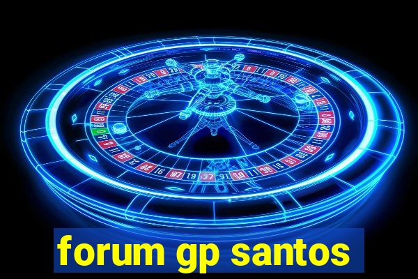 forum gp santos