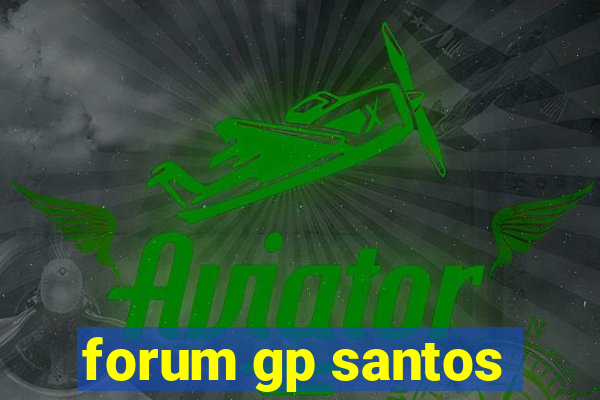 forum gp santos