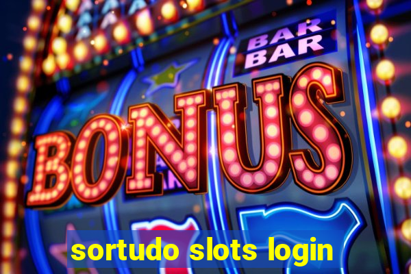 sortudo slots login