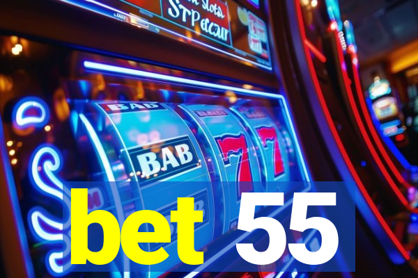 bet 55