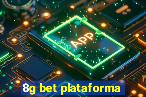 8g bet plataforma