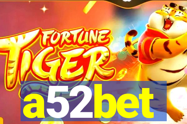 a52bet