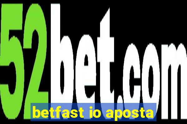 betfast io aposta