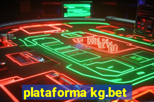 plataforma kg.bet