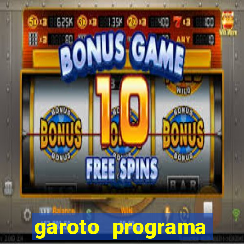 garoto programa zona leste