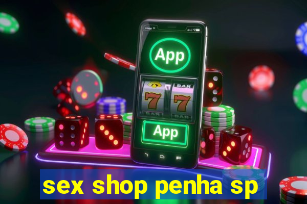 sex shop penha sp