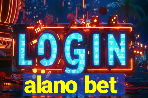 alano bet