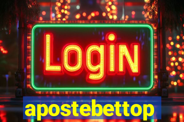 apostebettop