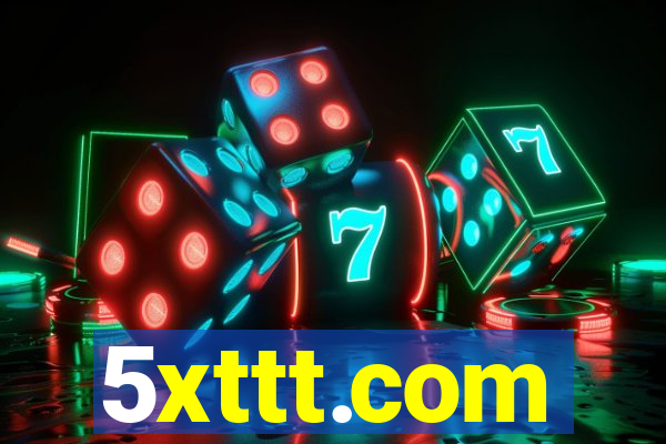 5xttt.com