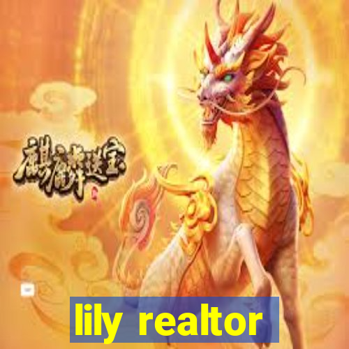 lily realtor