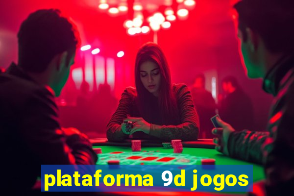 plataforma 9d jogos