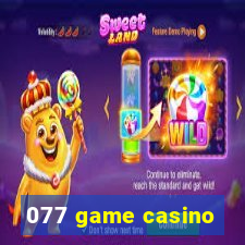 077 game casino