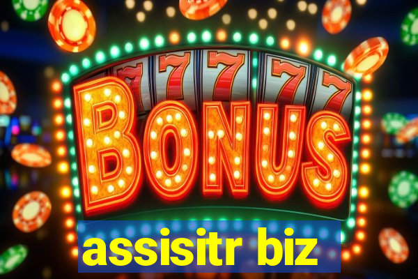 assisitr biz