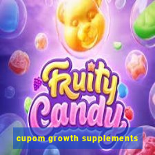 cupom growth supplements