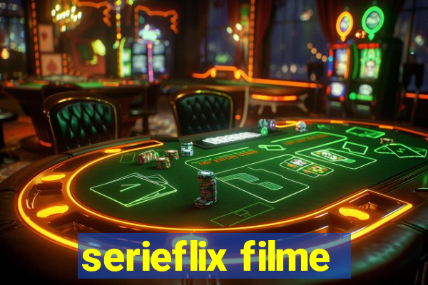 serieflix filme