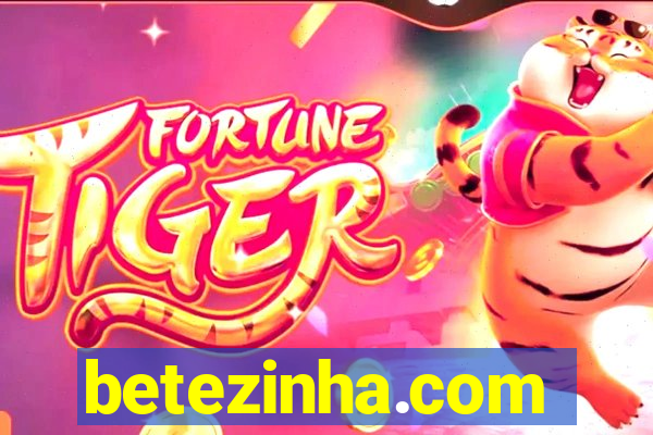 betezinha.com