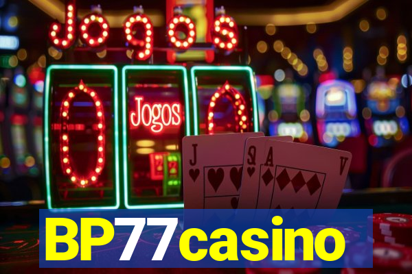 BP77casino